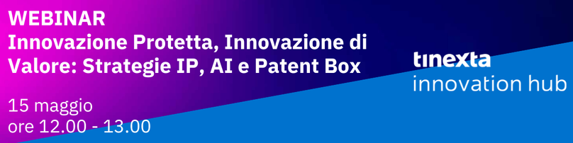 Innovazione Protetta, Innovazione di Valore: Strategie IP, AI e Patent Box - Warrant Innovazione Protetta, Innovazione di Valore: Strategie IP, AI e Patent Box - Warrant